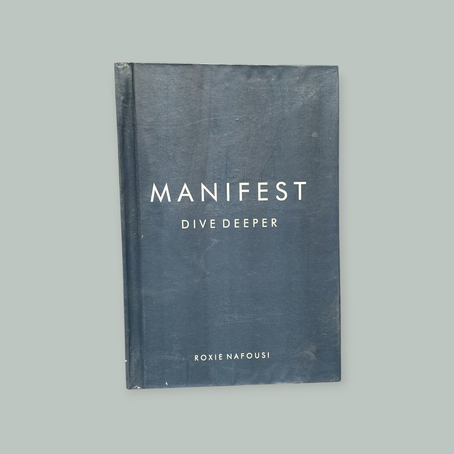 Manifest: Dive Deeper Hardcover