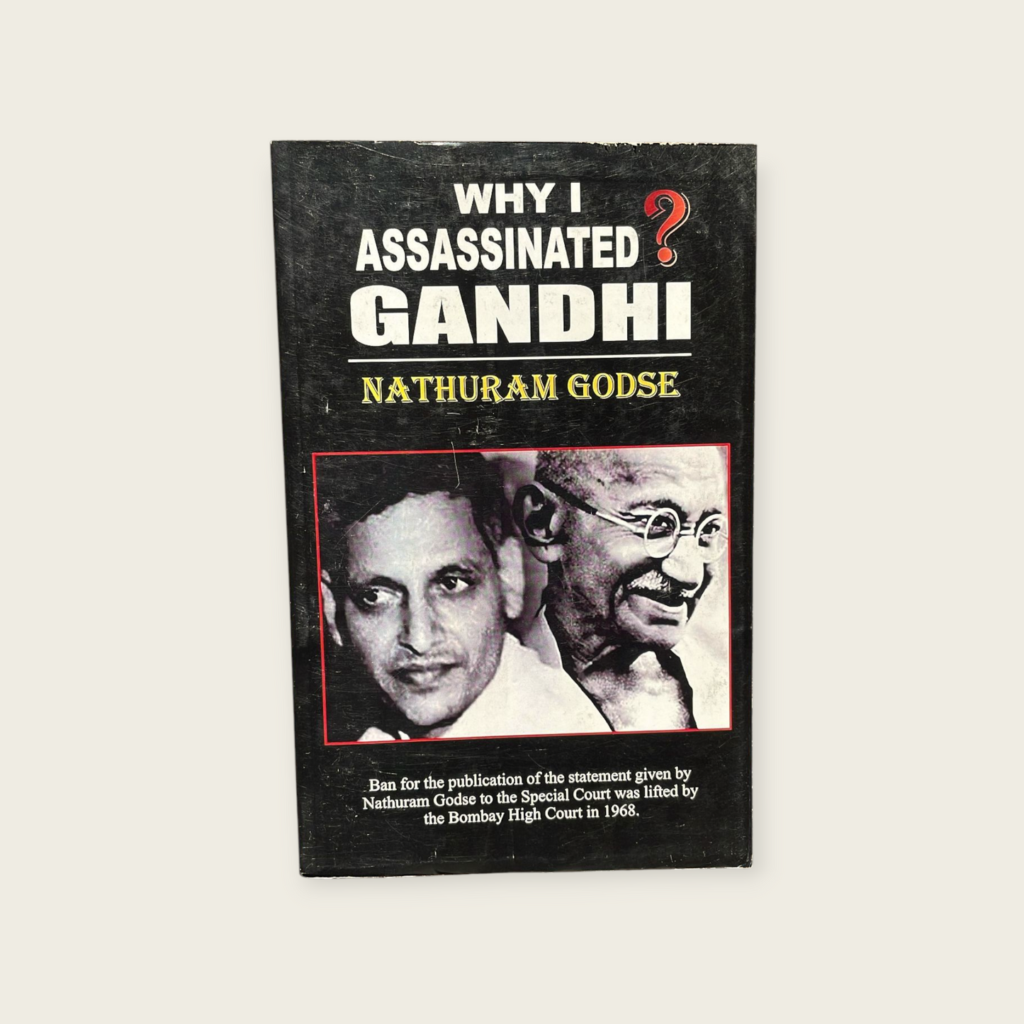 Why I Assassinated Gandhi Paperback