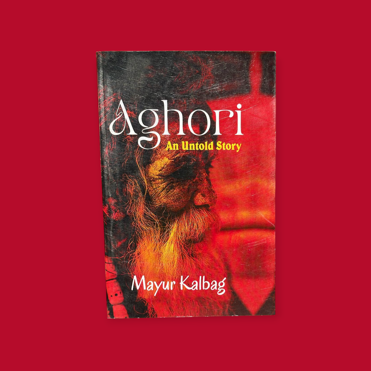 Aghori- An Untold Story Paperback