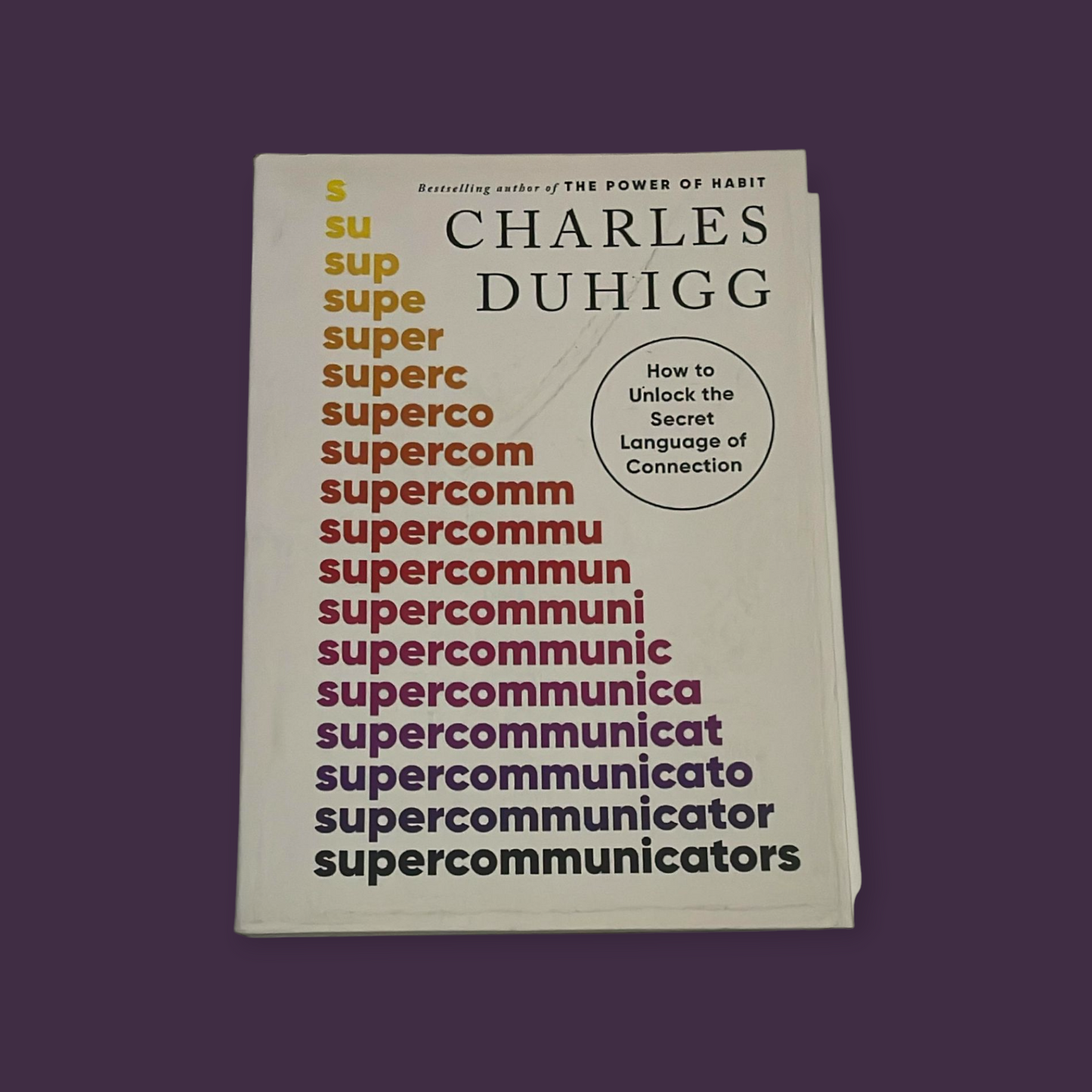 Supercommunicators by Charles Duhigg (Paperback)