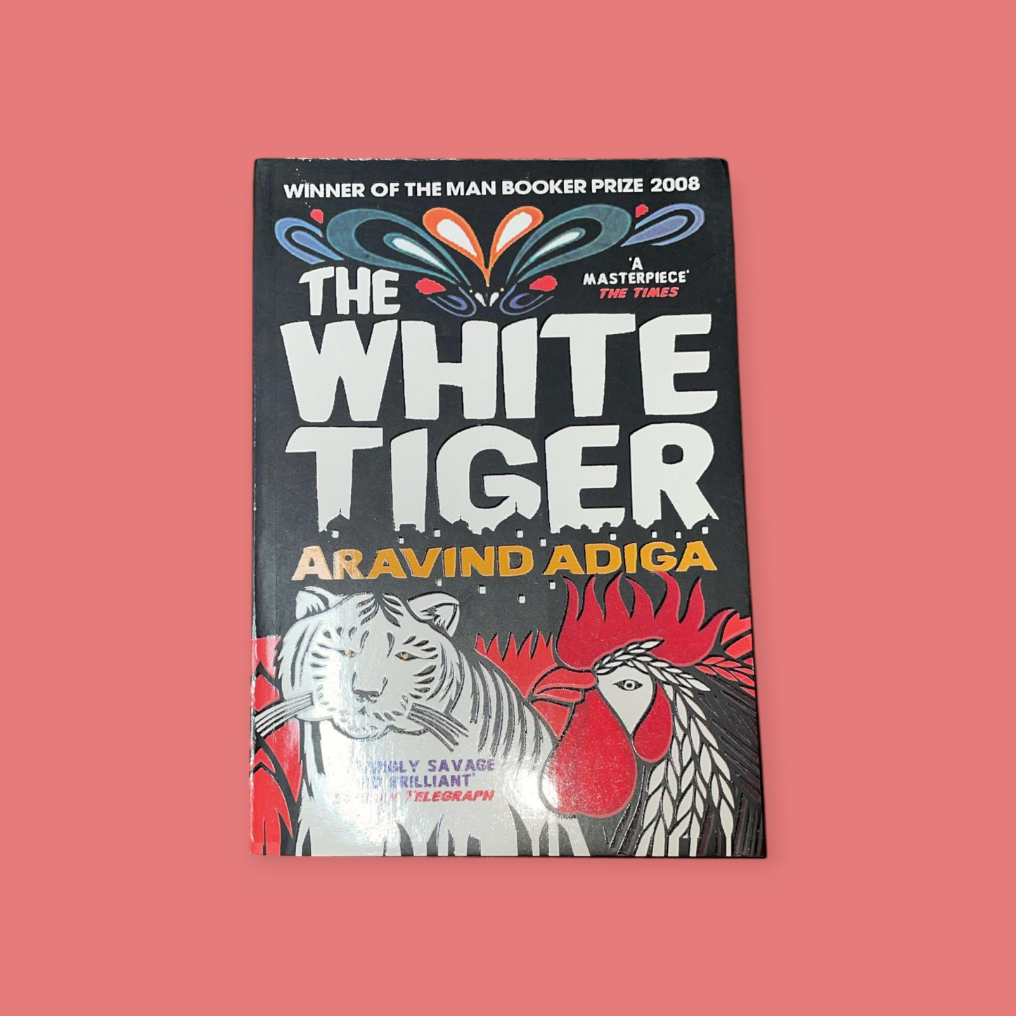 The White Tiger Novel by Aravind Adiga