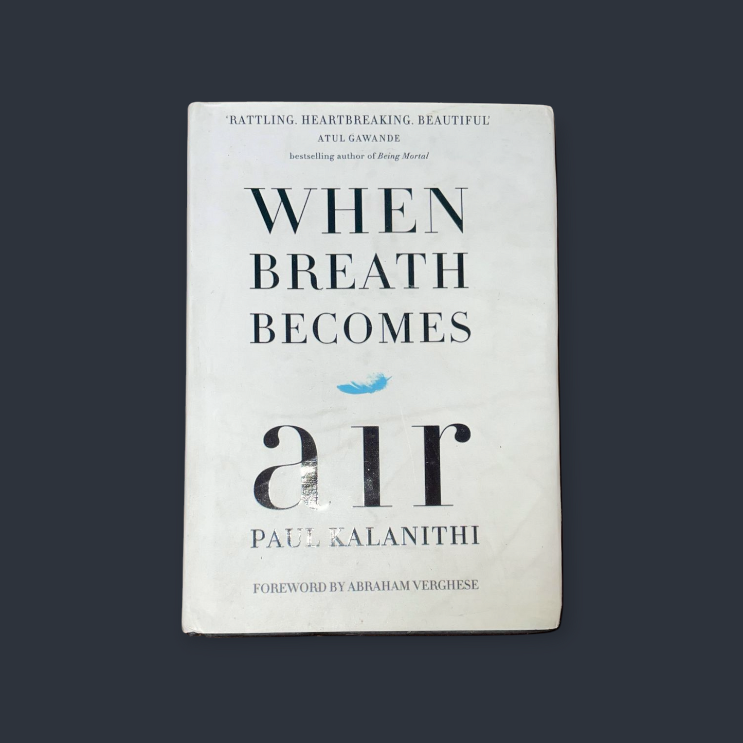 When Breath Becomes Air Book by Paul Kalanithi - HardCover