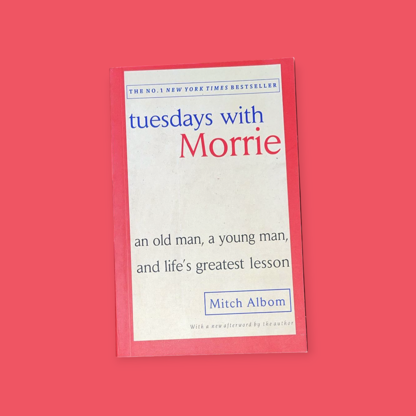 Tuesdays with Morrie Book by Mitch Albom