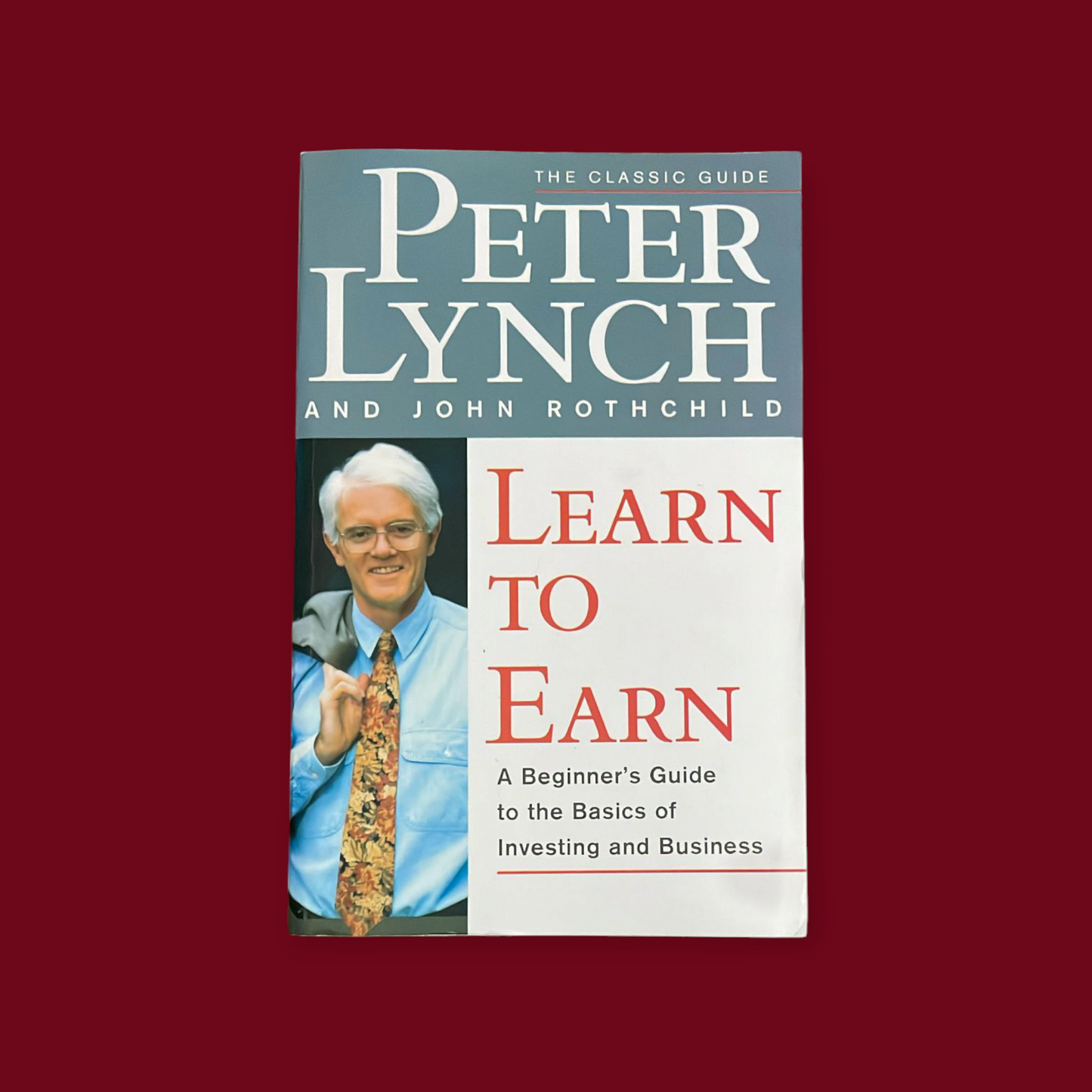 Learn to Earn Book by John Rothchild and Peter Lynch