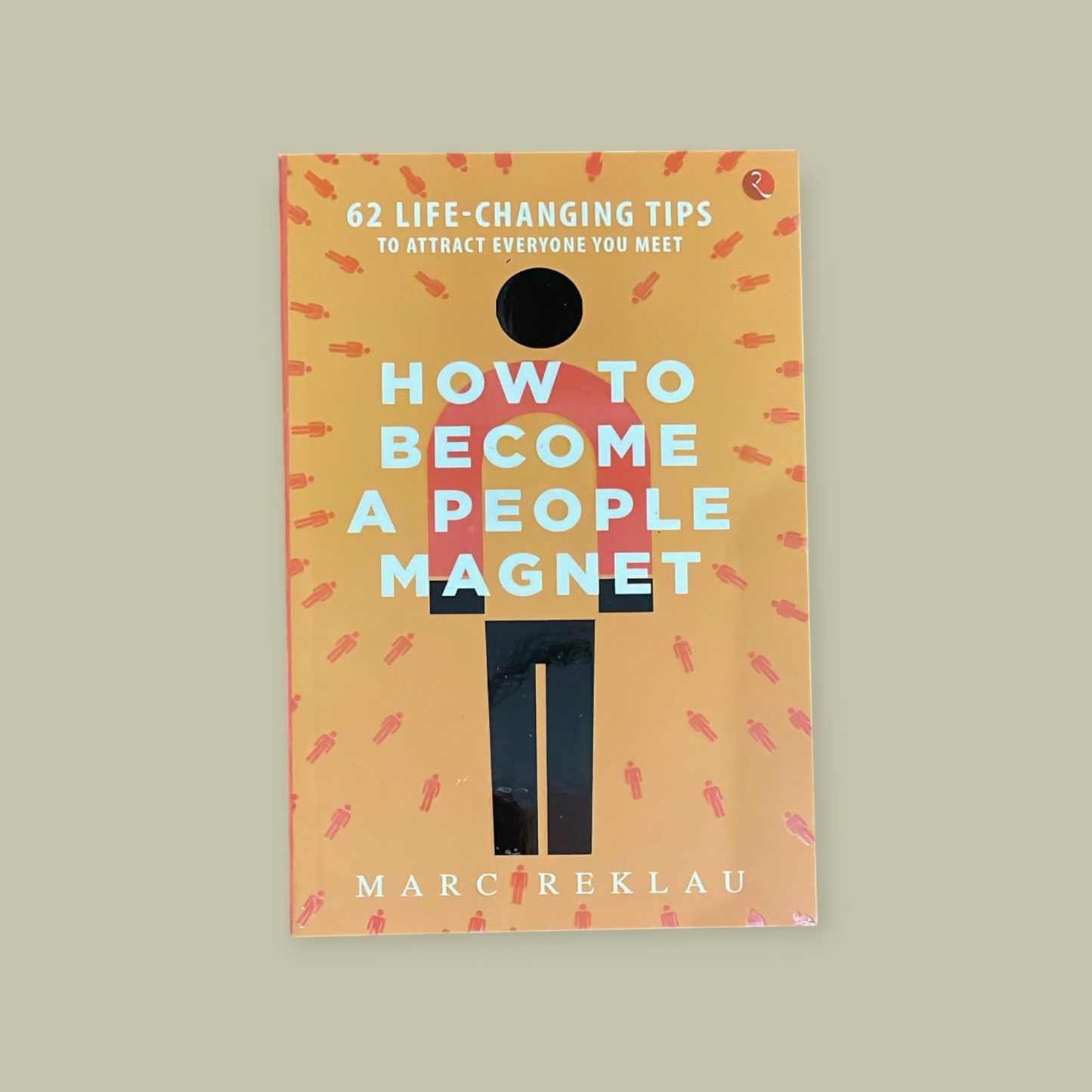 How to Become a People Magnet Book by Marc Reklau