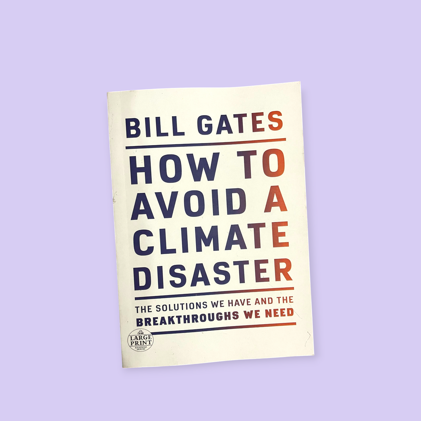 How to Avoid a Climate Disaster Book by Bill Gates