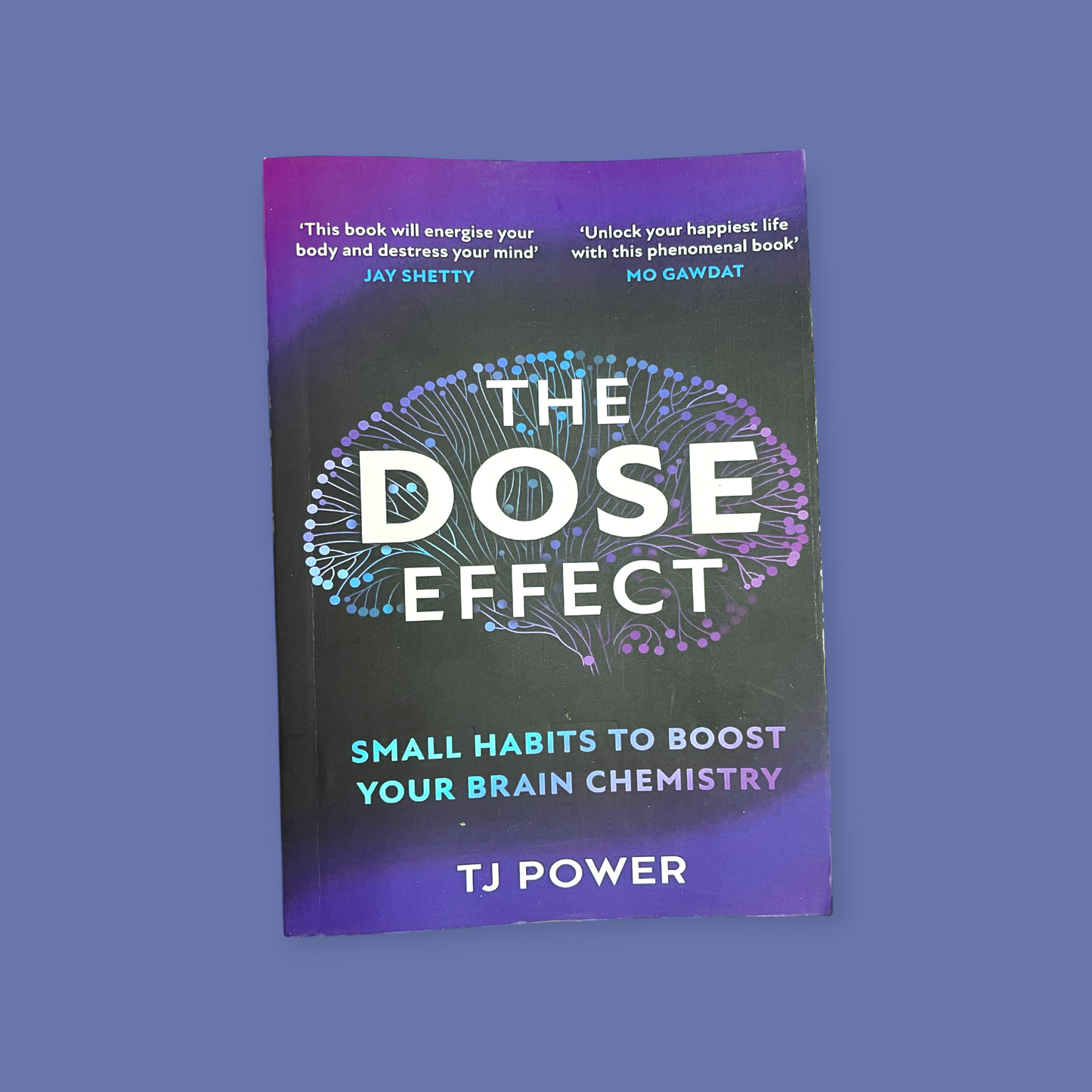 The DOSE Effect Book by Tj Power