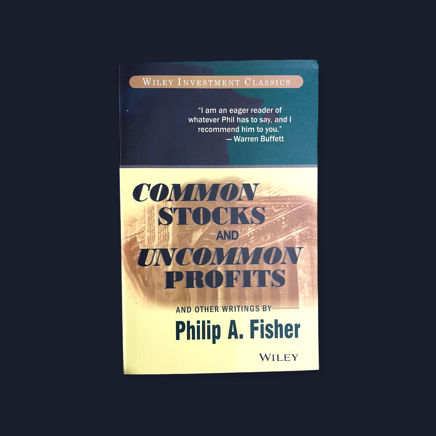 Common Stocks and Uncommon Profits and Other Writings Book by Philip Arthur Fisher