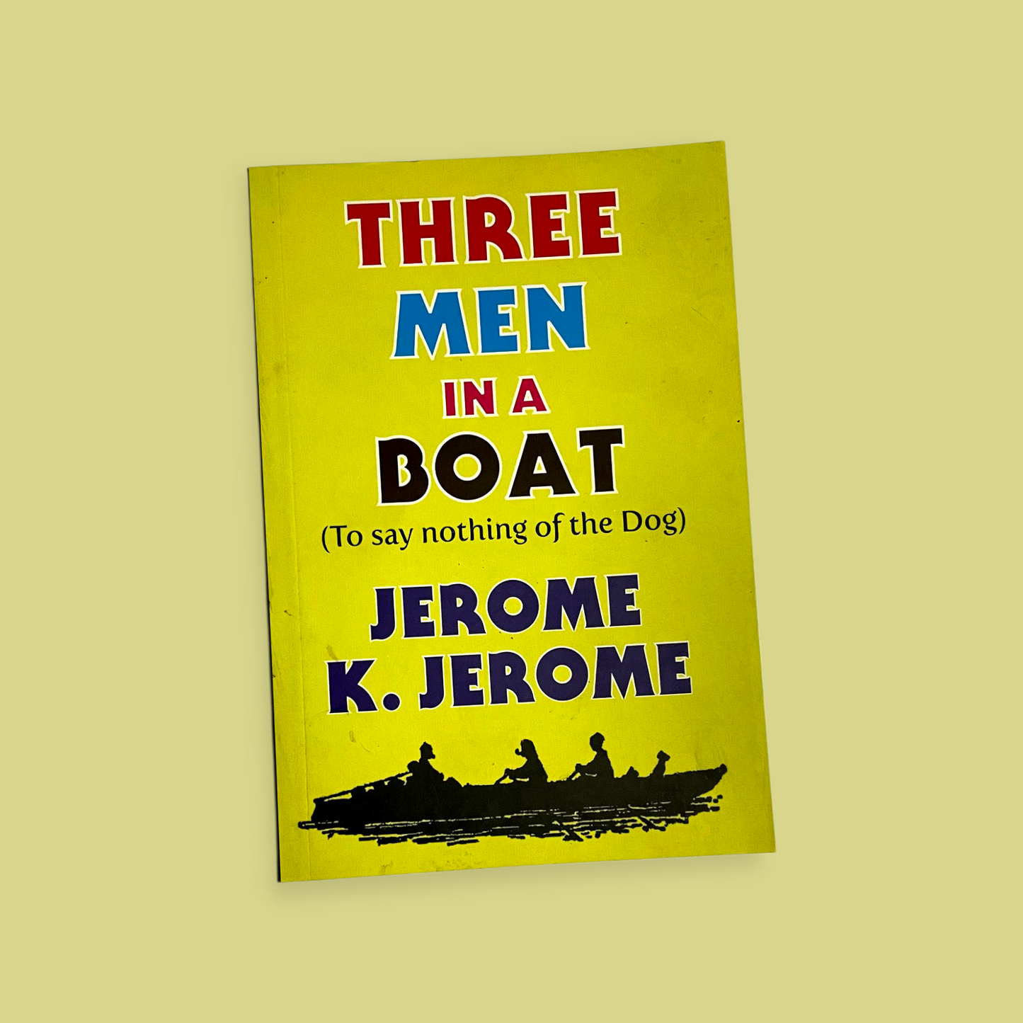 Three Man in a Boat ( Unabridged Classics) by Jerome K. Jerome (Author)