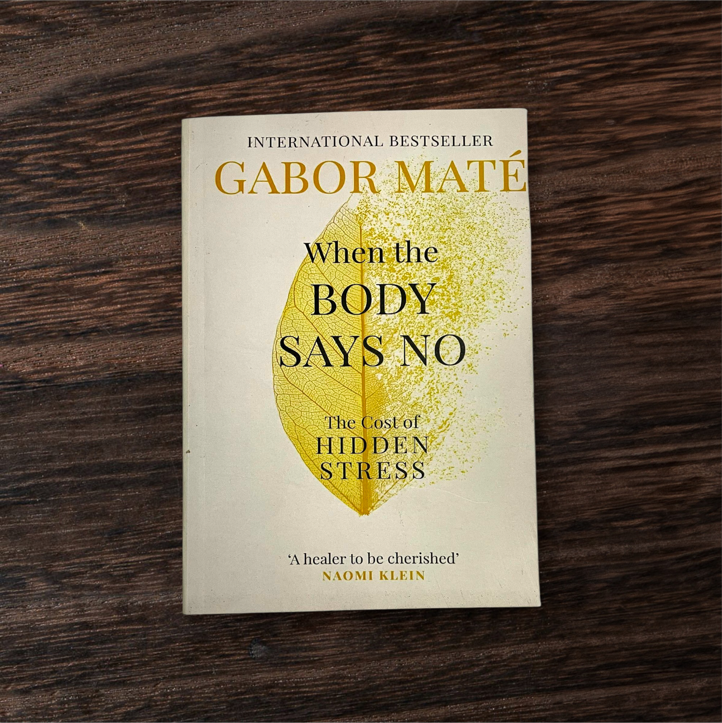 When the Body Says No (English, Paperback, Mate Gabor)