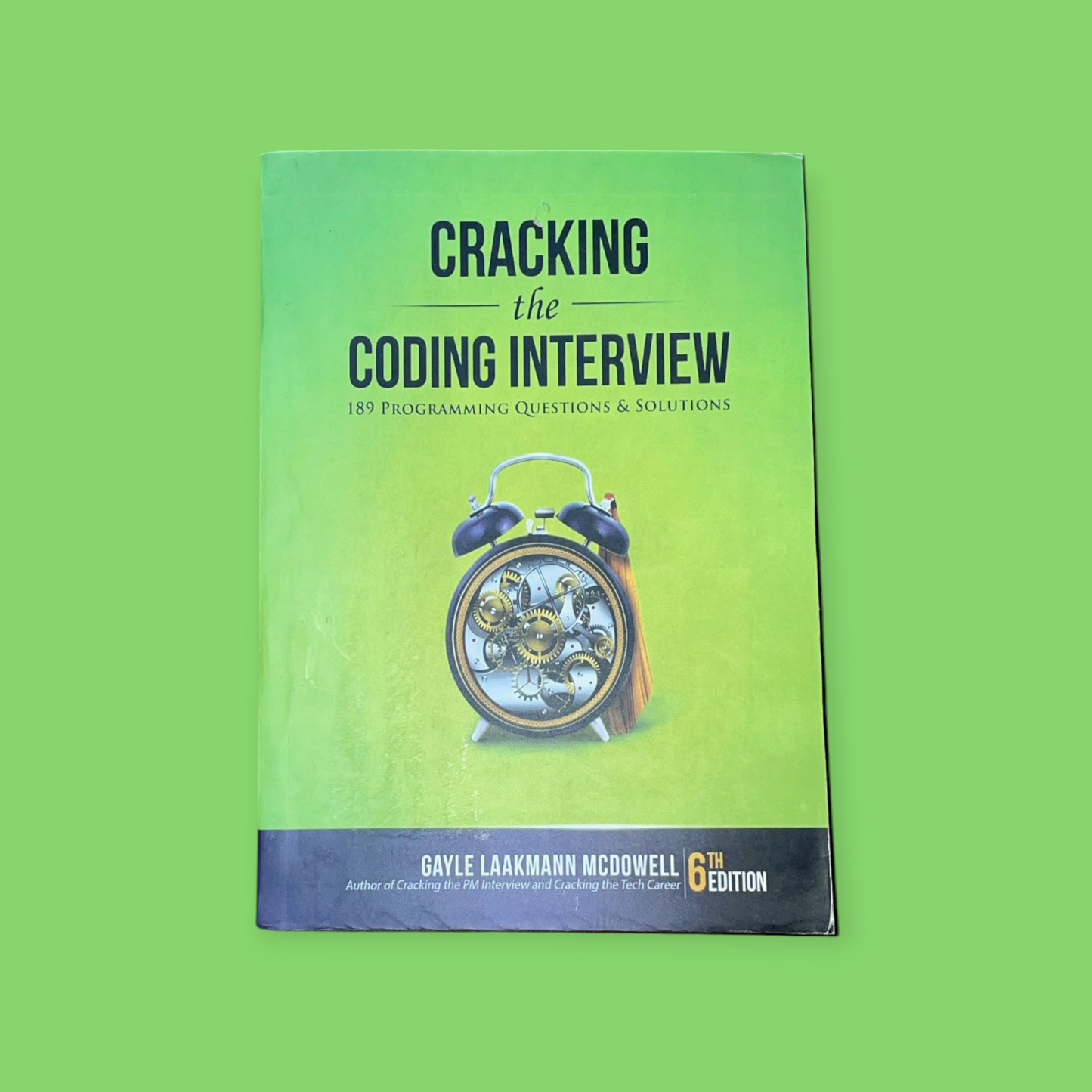 Cracking the coding interview Book by Gayle Laakmann McDowell