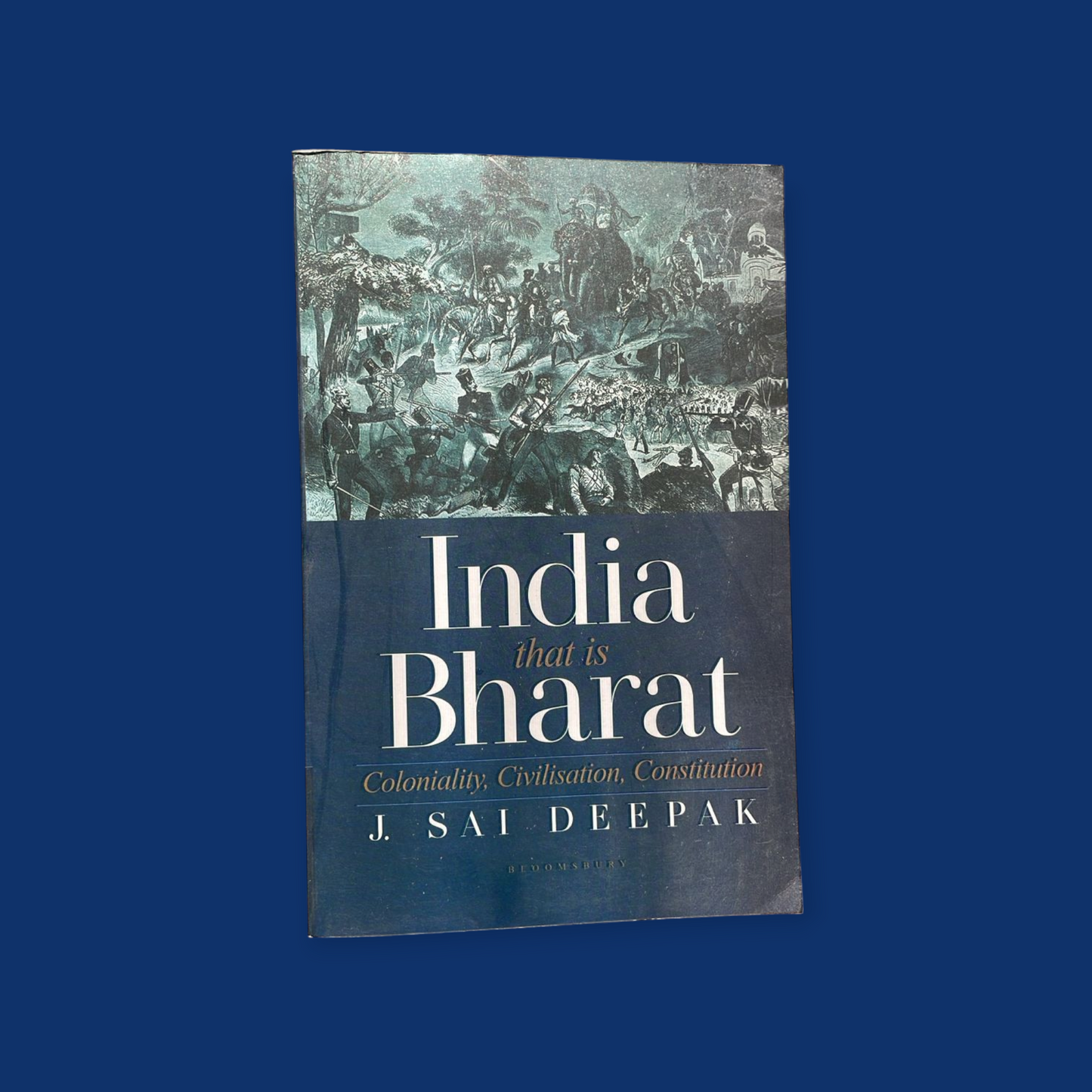 India that is Bharat: Coloniality, Civilisation, Constitution