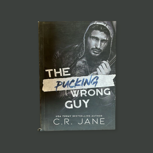 The Pucking Wrong Guy: A Hockey Romance: 2 Paperback – by C R Jane