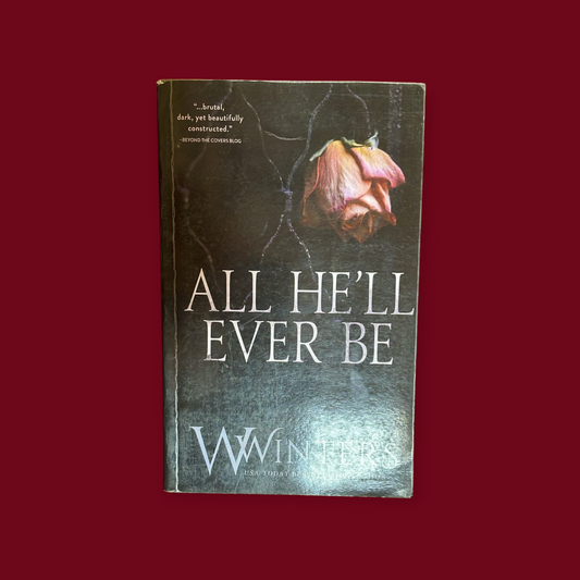 All He'll Ever Be Paperback – Import, 12 September 2019 by Winters (Author), Willow Winters (Author)