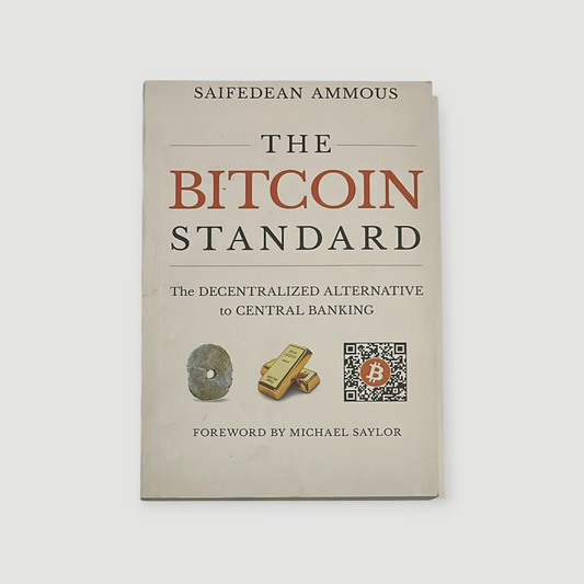 The Bitcoin Standard Book by Saifedean Ammous