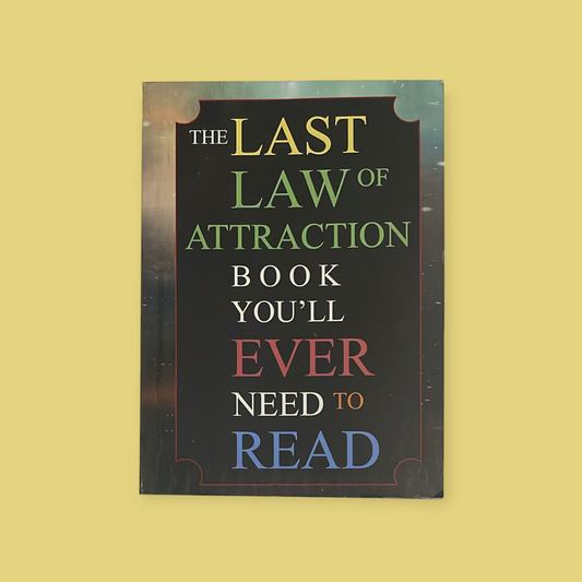 THE LAST LAW OF ATTRACTION By ANDREW KAP