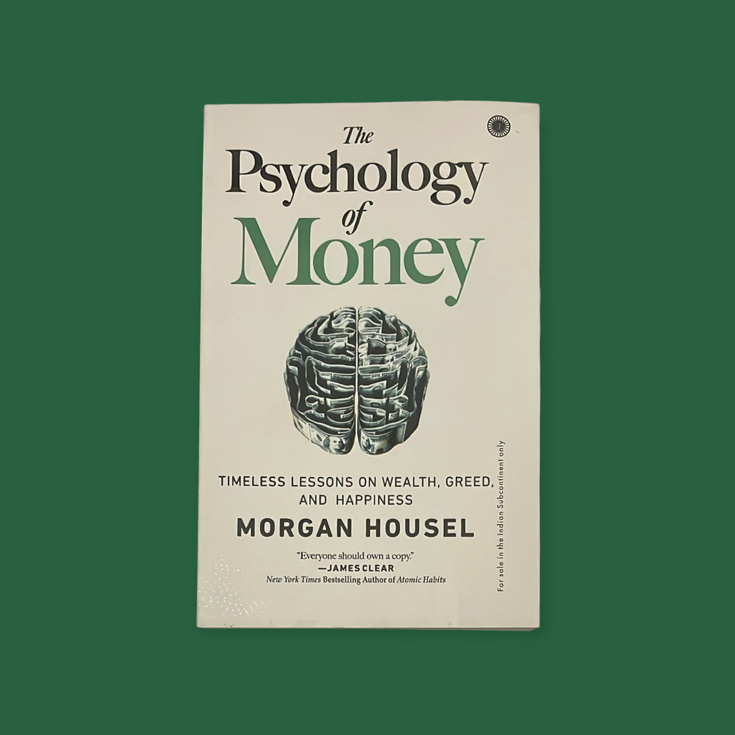 The Psychology of Money: Timeless Lessons on Wealth, Greed, and Happiness Book by Morgan Housel