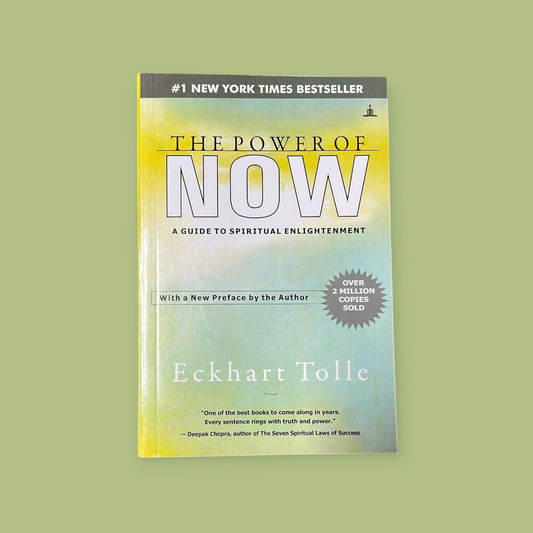 The Power of Now: A Guide to Spiritual Enlightenment Book by Eckhart Tolle