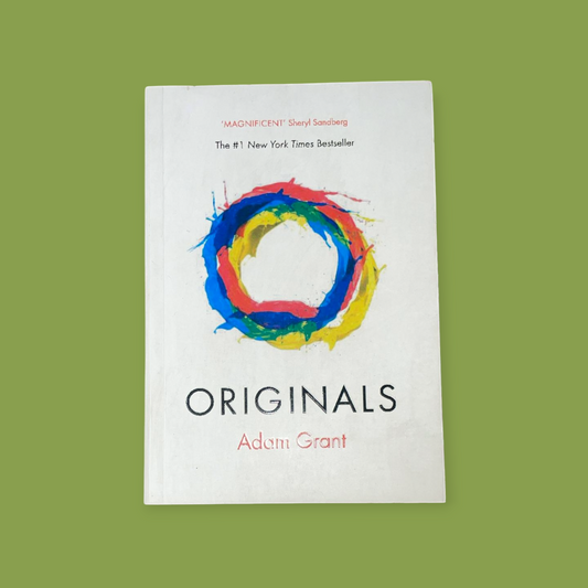 Originals: How Non-Conformists Move the World Book by Adam Grant