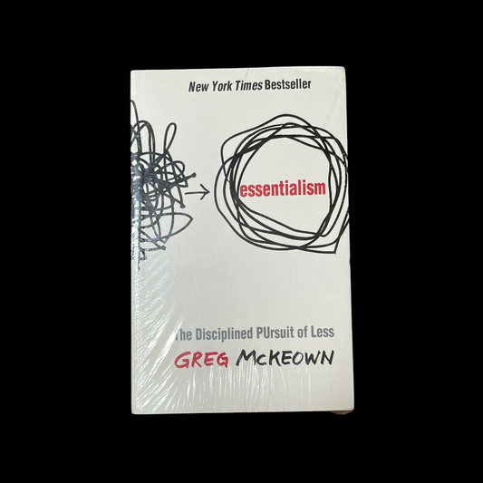 Essentialism: The Disciplined Pursuit of Less Book by Greg McKeown