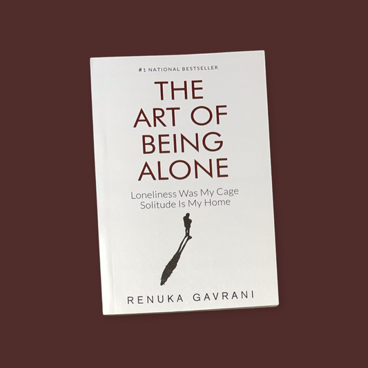 THE ART OF BEING ALONE Book by Renuka Gavrani