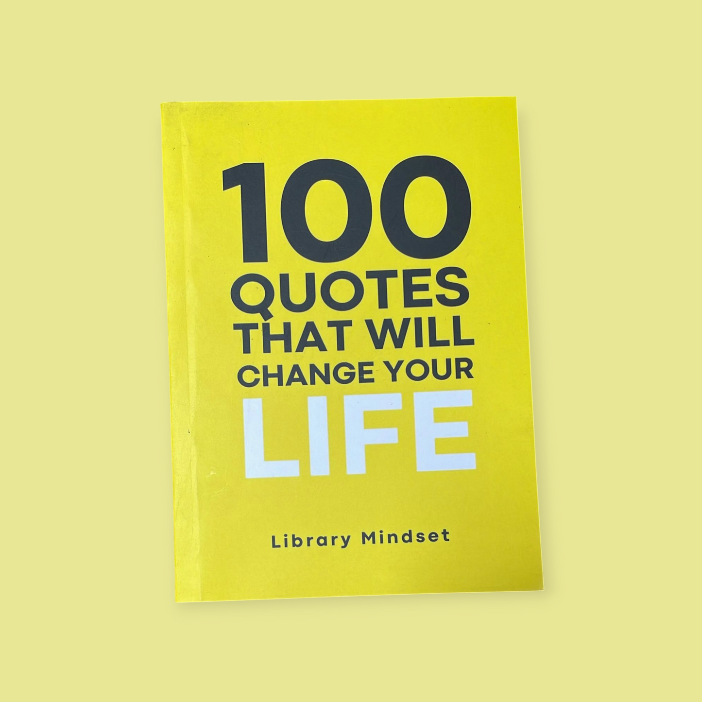 100 Quotes That Will Change Your Life  (English, Paperback, Library Mindset)