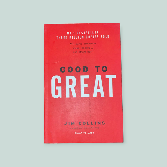 Good to Great: Why Some Companies Make the Leap and Others Don't Book by James C. Collins