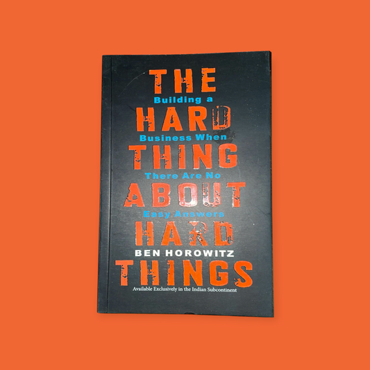 The Hard Thing About Hard Things Book by Ben Horowitz