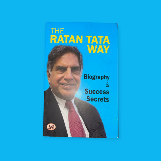 The Ratan Tata Way | Complete Biography & Success Secrets: Most Valuable Bestseller by A. K. Gandhi and Vinod Sharma