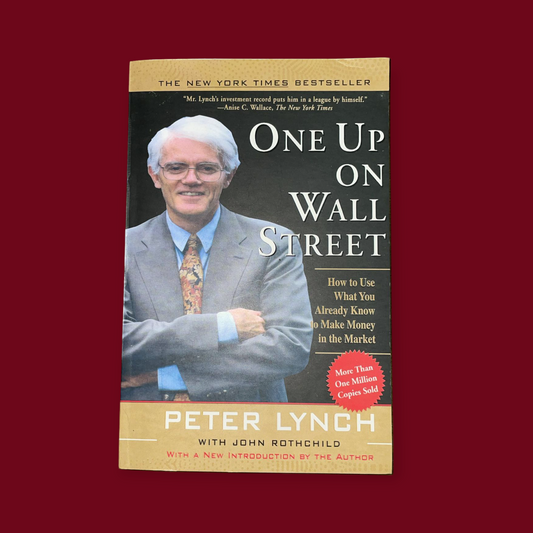 One Up on Wall Street Book by John Rothchild and Peter Lynch