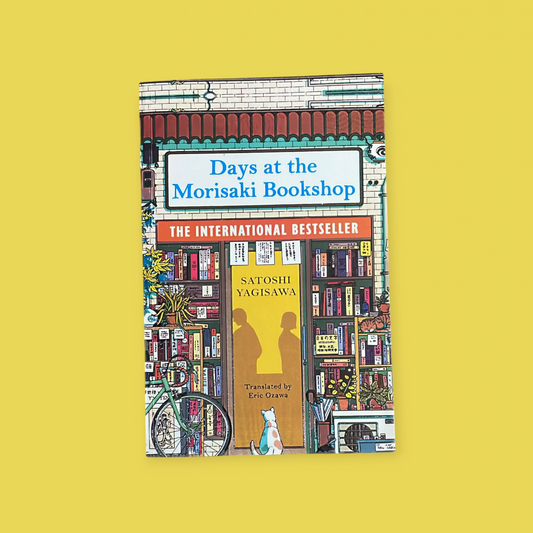 Days at the Morisaki Bookshop: A Novel Book by Satoshi Yagisawa