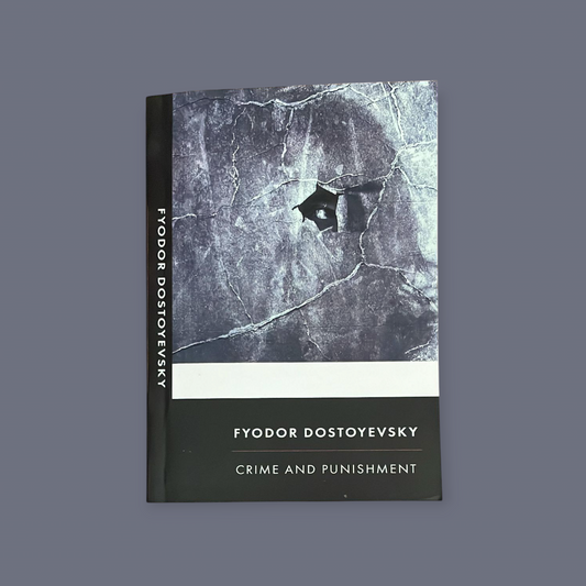 Crime and Punishment Novel by Fyodor Dostoevsky