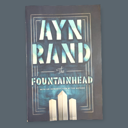 The Fountainhead Novel by Ayn Rand