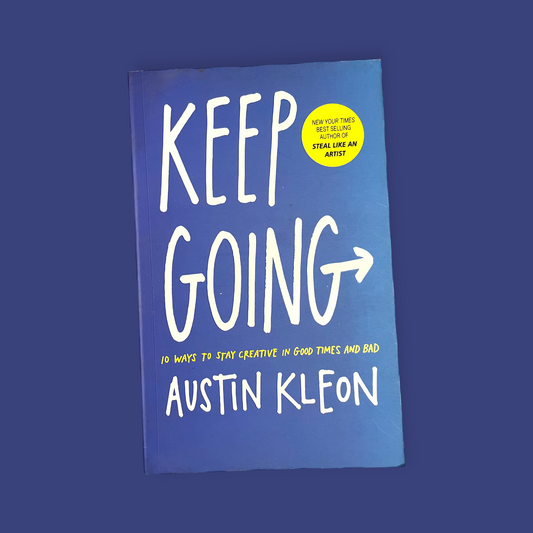 Keep Going-Austin K  (Paperback, Austin Kleon)