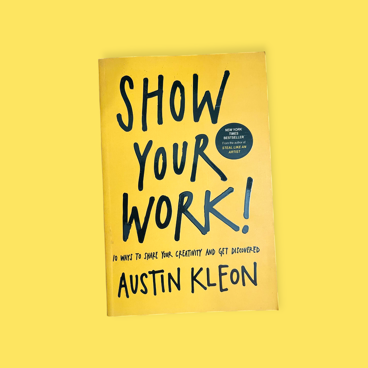 Show Your Work! Book by Austin Kleon