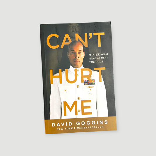 Can't Hurt Me: Master Your Mind and Defy the Odds Book by David Goggins