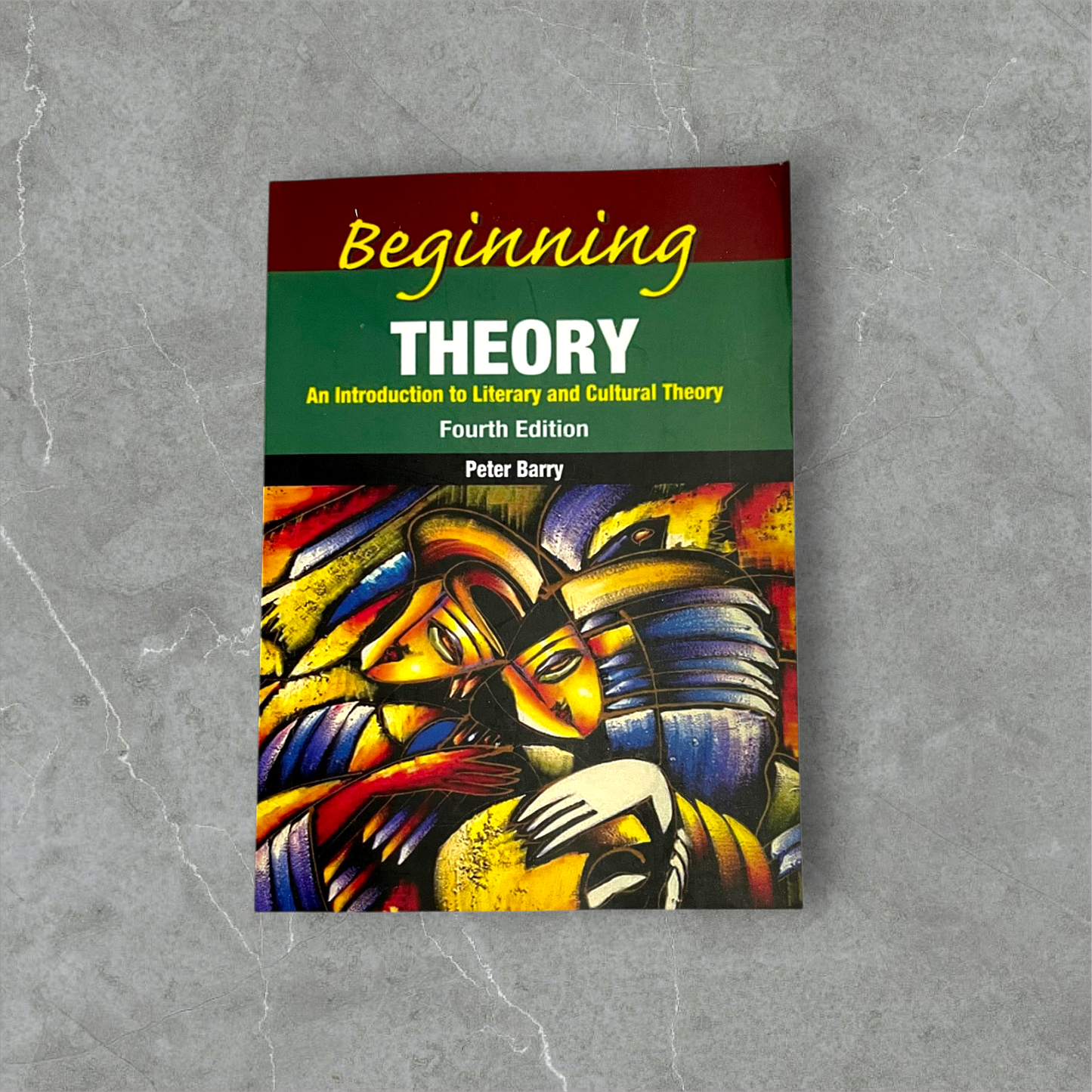 Beginning Theory ( Fourth Edition ) ( English, Paperback, Peter Barry )  (Paperback, Peter Barry)