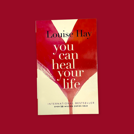 You, Can Heal Your Life