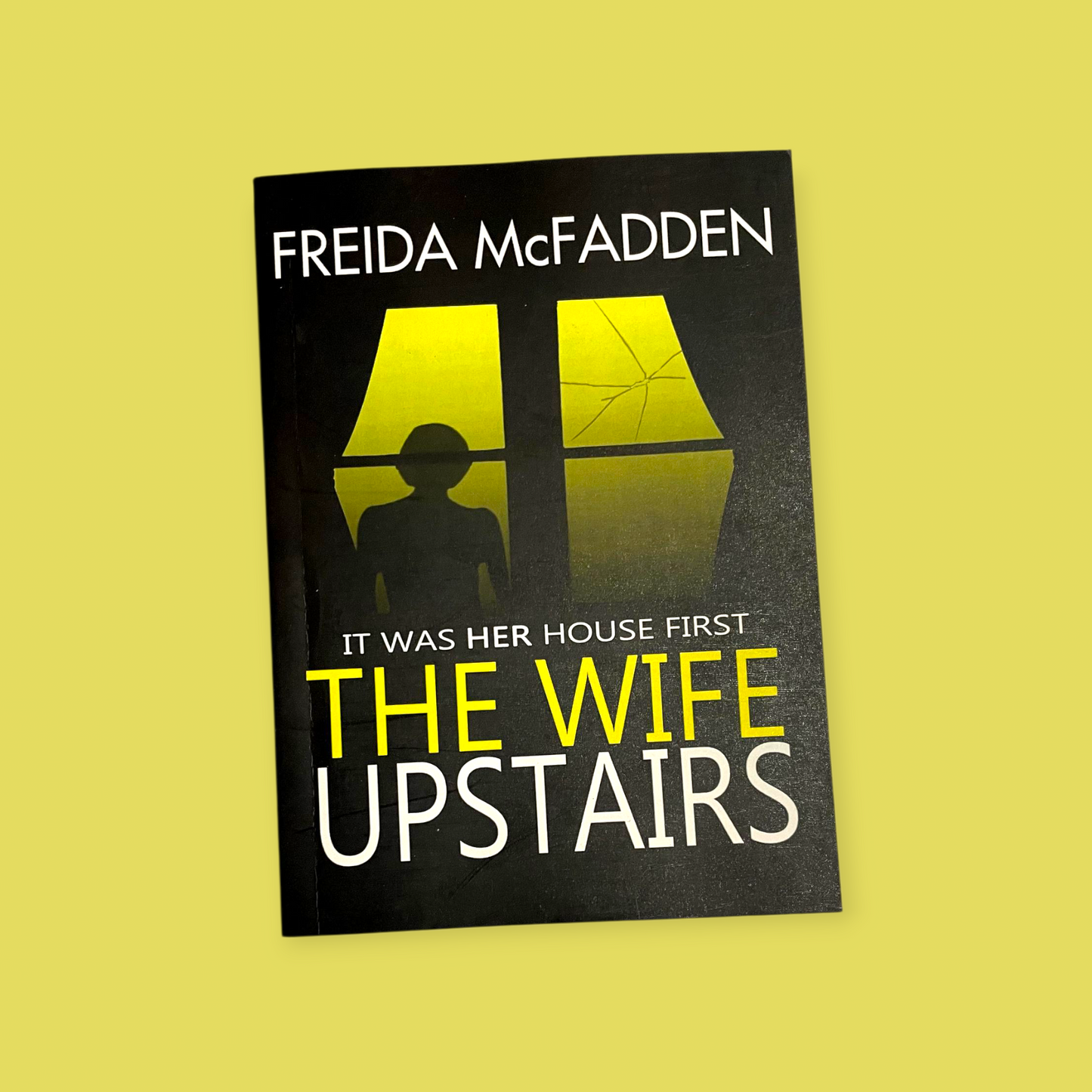 The Wife Upstairs Book by Freida McFadden