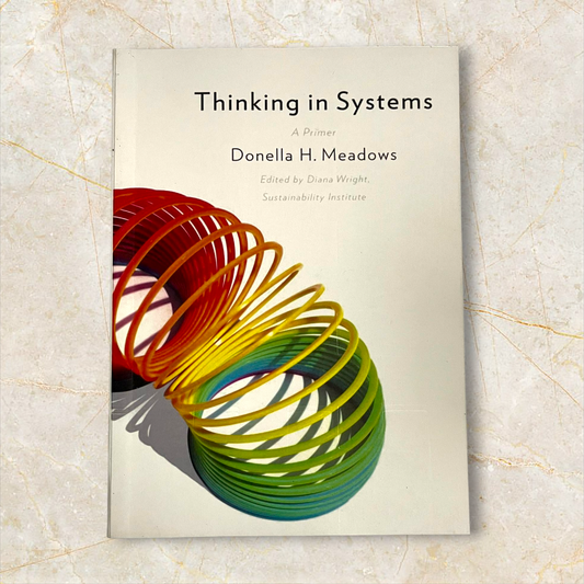 Thinking in Systems   (English, Paperback, Meadows Donella)
