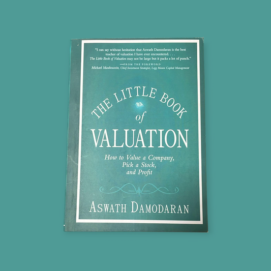 The Little Book of Valuation: How to Value a Company, Pick a Stock and Profit Book by Aswath Damodaran