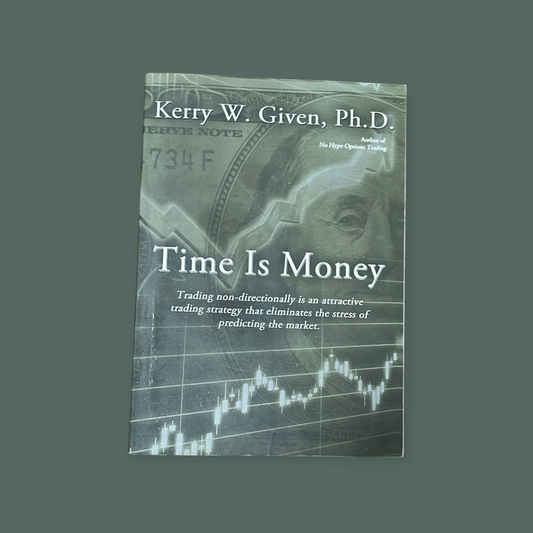 Time is Money Book by Kerry W. Given