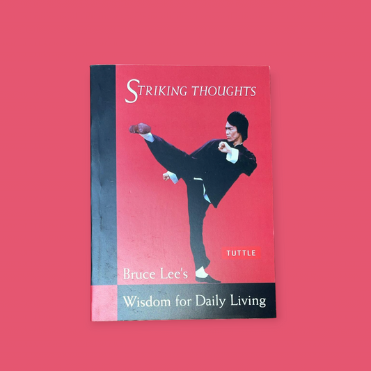 Striking Thoughts Book by Bruce Lee