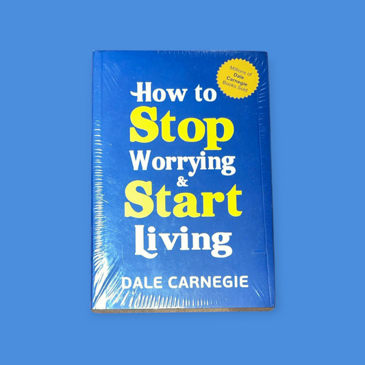 How to Stop Worrying and Start Living Book by Dale Carnegie