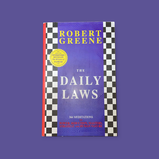 The Daily Laws: 366 Meditations  by Robert Greene