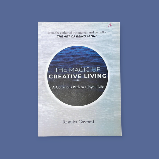 The Magic of Creative Living: A Conscious Path to a Joyful Life (English)  (English, Paperback, Gavrani Renuka)