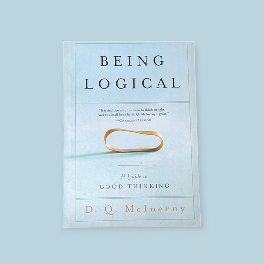 Being Logical: A Guide to Good Thinking Book by D. Q. McInerny