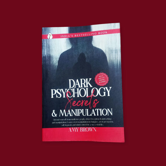 Dark Psychology : Secrets And Manipulation